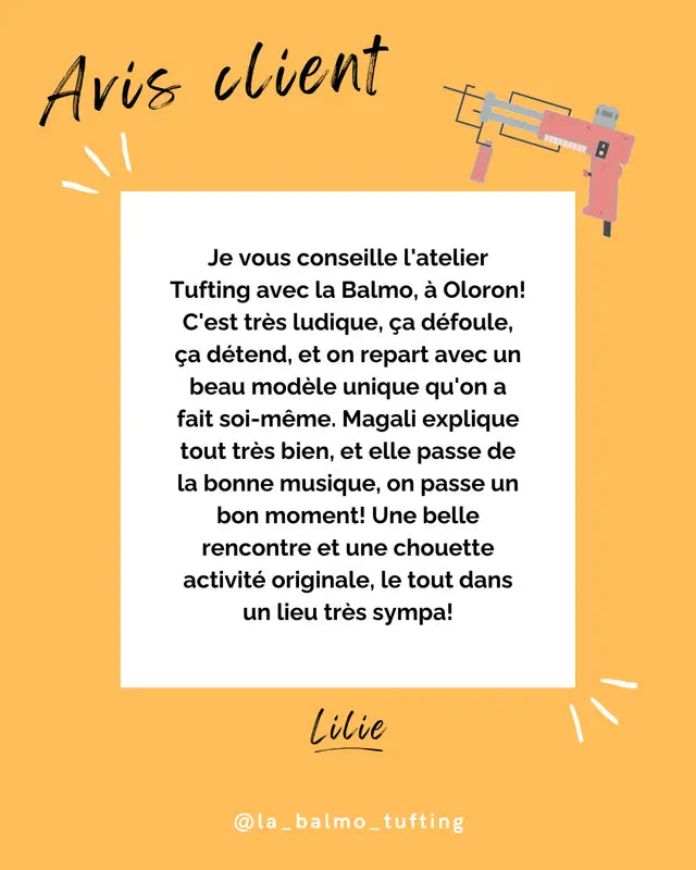 Avis positif d'une cliente d'un atelier d'initiation au tufting ayant apprécié l'atelier et l'animation