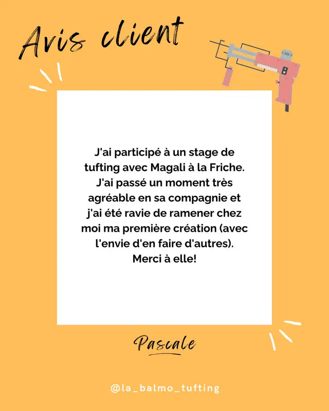 Avis laissé par une cliente d'un atelier d'initiation au tufting 